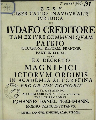 Dissertatio inauguralis juridica Judaeo creditore tam ex eommuni quam patrio